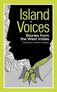 island voices: stories from the west indies (en Inglés)