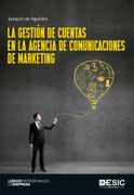 Gestión de Cuentas en la Agencia de Comunicaciones de Marketing,La (Libros Profesionales)