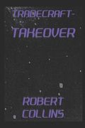 Tradecraft: Takeover (en Inglés)