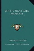 whiffs from wild meadows (en Inglés)