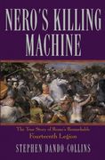 Nero's Killing Machine: The True Story of Rome's Remarkable 14Th Legion (Roman Legions) (en Inglés)