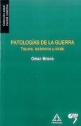 Patologias de la Guerra. Trauma Testimon - Bravo - Alfaomega
