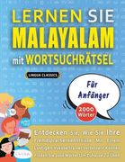 LERNEN SIE MALAYALAM MIT WORTSUCHRÄTSEL FÜR ANFÄNGER - Entdecken Sie, Wie Sie Ihre Fremdsprachenkenntnisse Mit Einem Lustigen Vokabeltrainer Verbesser (en Alemán)