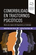 Comorbilidad en Trastornos Psicóticos: Hacia una Mejora del Diagnóstico y el Abordaje