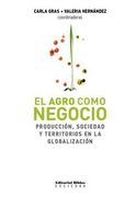 El Agro Como Negocio (in Spanish)