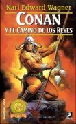 Conan y el Camino de los Reyes - Karl Edward Wagner - Mr