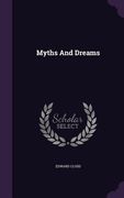 Myths And Dreams (en Inglés)