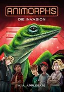 Animorphs Band 1: Die Invasion (en Alemán)