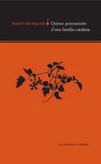 quinze generacions d"una família catalana (en Catalán)