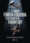 El Inicio de la Nueva Izquierda y de la Escuela de Frankfurt