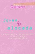 Joven y Alocada (in Spanish)