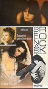 Reinas del Rock: Patti Smith, Nico, Laurie Anderson, Kate Bush (in Spanish)