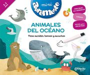 MINI ABREMENTE ANIMALES DEL OCEANO PARA ESCRIBIR, BORRAR Y ESCUCHAR