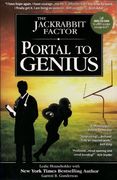 the jackrabbit factor: portal to genius