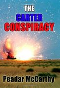 the carter conspiracy (en Inglés)