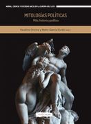 Mitologías Políticas: Mito, Historia y Política (in Spanish)