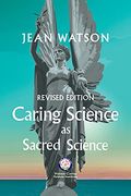 Caring Science as Sacred Science (en Inglés)
