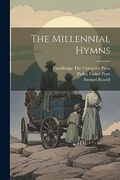 The Millennial Hymns (en Inglés)