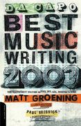 da capo best music writing 2003: the year's finest writing on rock, pop, jazz, country & more