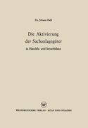 Die Aktivierung Der Sachanlagegüter in Handels- Und Steuerbilanz (en Alemán)