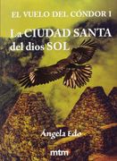 La Ciudad Santa del dios Sol (Legado De Luz (metafisica))