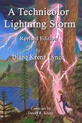 A Technicolor Lightning Storm: Revised Edition (en Inglés)