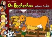 Bochechas Querem Saber. Como se Cria um Novilho (en Portugués)