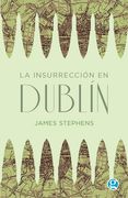 La Insurreccion en Dublin