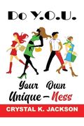 Do Y.O.U., (Your Own Uniqueness) (en Inglés)