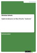 Opferstrukturen in max Frischs "Andorra" (en Alemán)