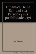 Dinámica de la Sanidad de Paul Tournier(Clie)