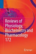 Reviews of Physiology, Biochemistry and Pharmacology, Vol. 172 (en Inglés)