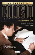 Las cartas de Colosio (30 aniversario)