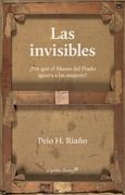 Las Invisibles ¿Por qué el Museo del Prado ignora a las mujeres?