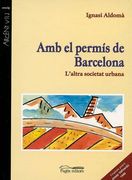 Amb el Permís de Barcelona (Argent Viu) (in Catalan)