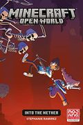 Minecraft: Open World--Into the Nether (Graphic Novel) 