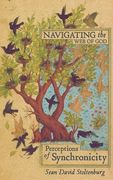 Navigating the Web of God: Perceptions of Synchronicity (en Inglés)