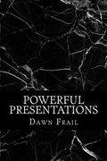 Powerful Presentations