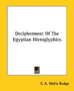 decipherment of the egyptian hieroglyphics