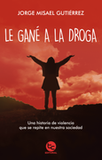 Le gané a la droga