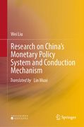 Research on China's Monetary Policy System and Conduction Mechanism (en Inglés)