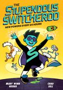The Stupendous Switcheroo: New Powers Every 24 Hours (en Inglés)