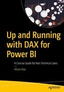 Up and Running on dax for Power bi: A Concise Guide for Non-Technical Users (en Inglés)
