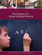 The Property Tax-School Funding Dilemma (en Inglés)