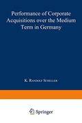 Performance of Corporate Acquisitions Over the Medium Term in Germany (en Alemán)