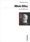 Wilhelm Dilthey zur Einführung (in German)