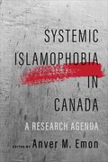 Systemic Islamophobia in Canada: A Research Agenda (en Inglés)