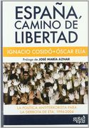 Espaã‘A, Camino de Libertad