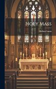 Holy Mass (en Inglés)