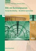 Bwl mit Rechnungswesen 3. Berufskolleg - Berufliches Gymnasium (en Alemán)